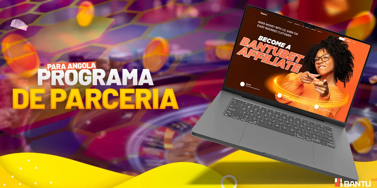 Visão geral do programa de parceria da Bantubet